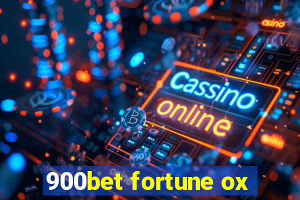 900bet fortune ox